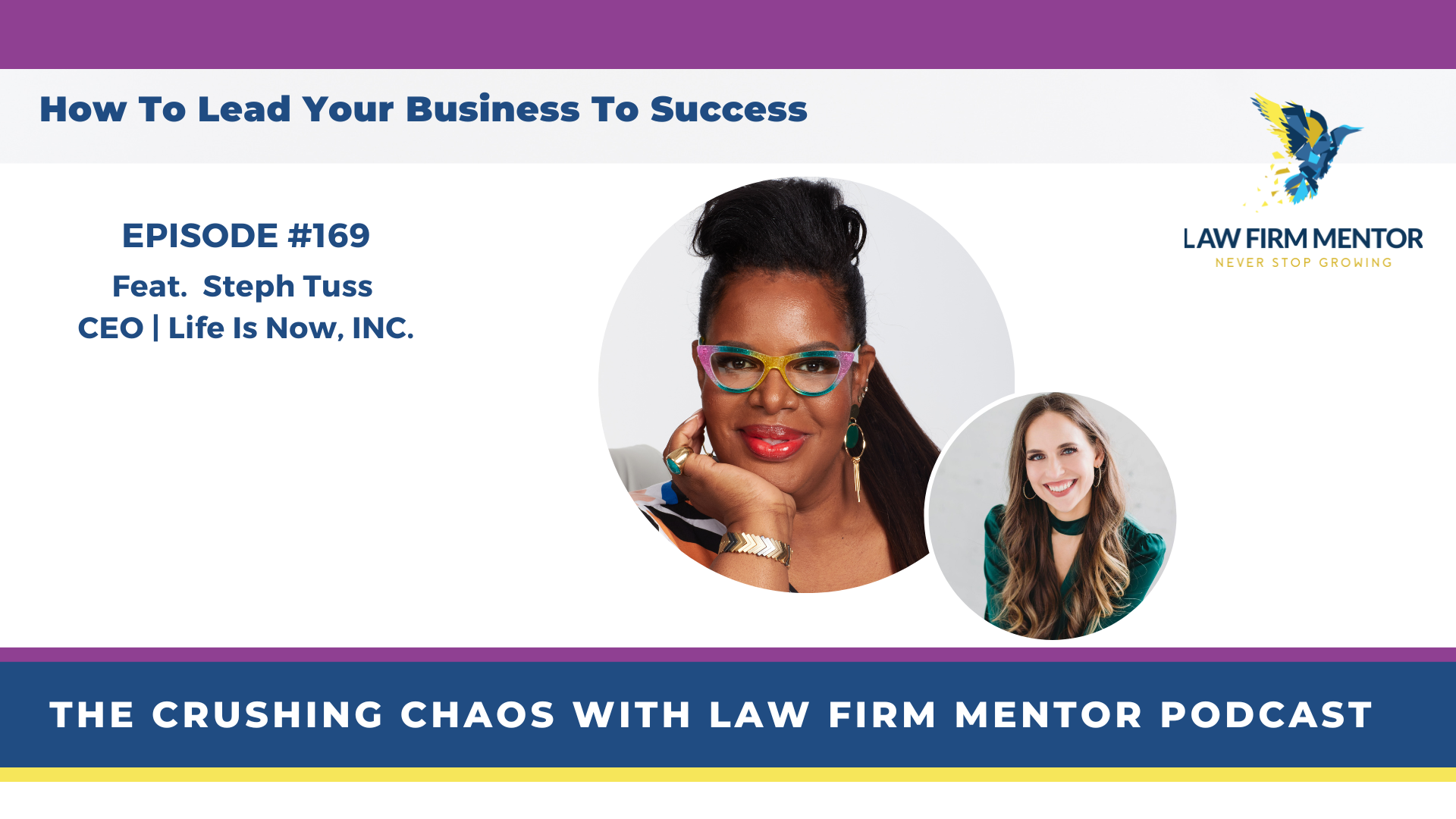 How To Lead Your Business To Success | feat. Steph Tuss