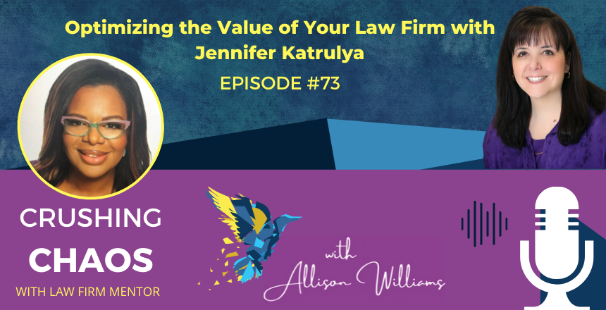 Optimizing the Value of Your Law Firm