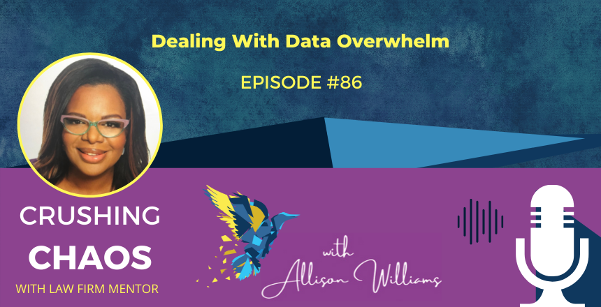 Dealing with Data Overwhelm