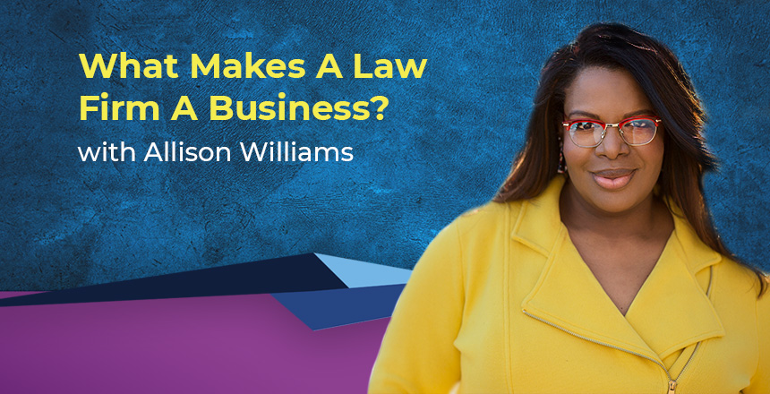 What Makes A Law Firm A Business?