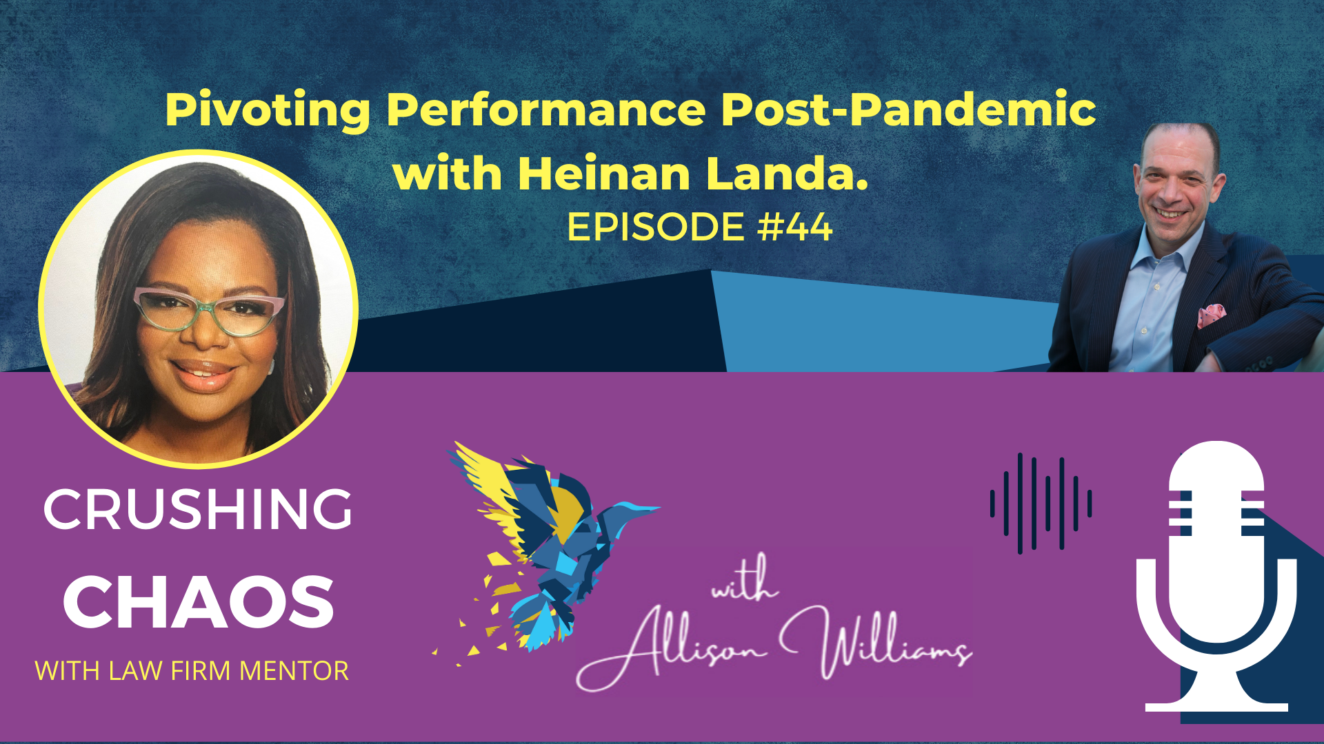 Pivoting Performance Post-Pandemic with Heinan Landa