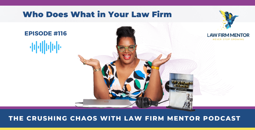 Who Does What In Your Law Firm