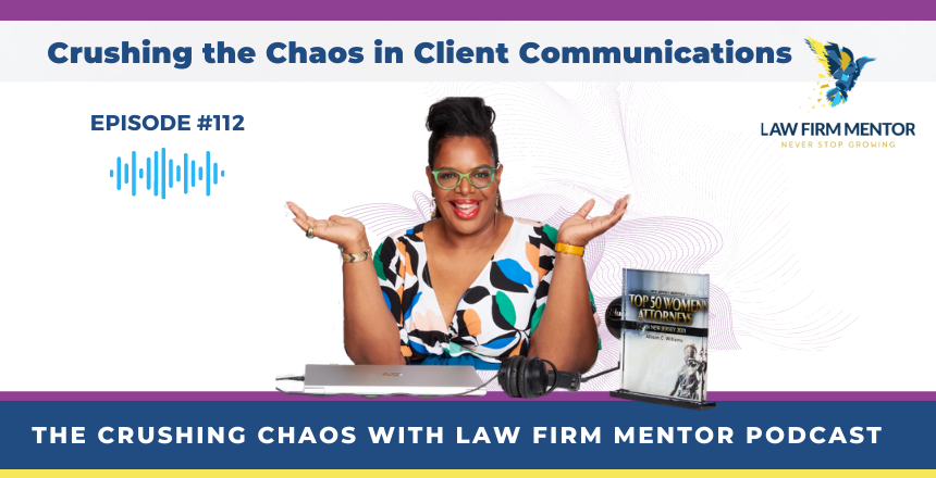 Crushing the Chaos in Client Communications
